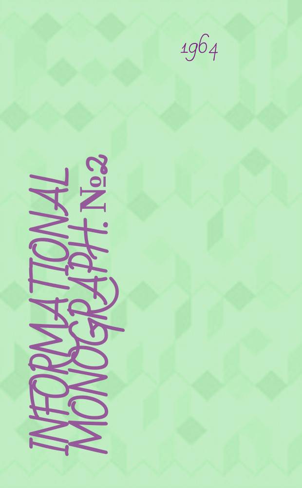 Informational monograph. №2 : Glossary of terms for microphotography and reproductions made from micro-images