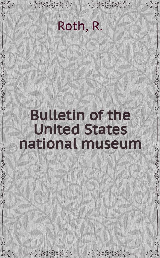 Bulletin of the United States national museum : Tea drinking in 18th century America its etiquette and equipage