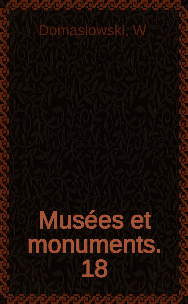 Musées et monuments. 18 : La conservation préventive de la pierre