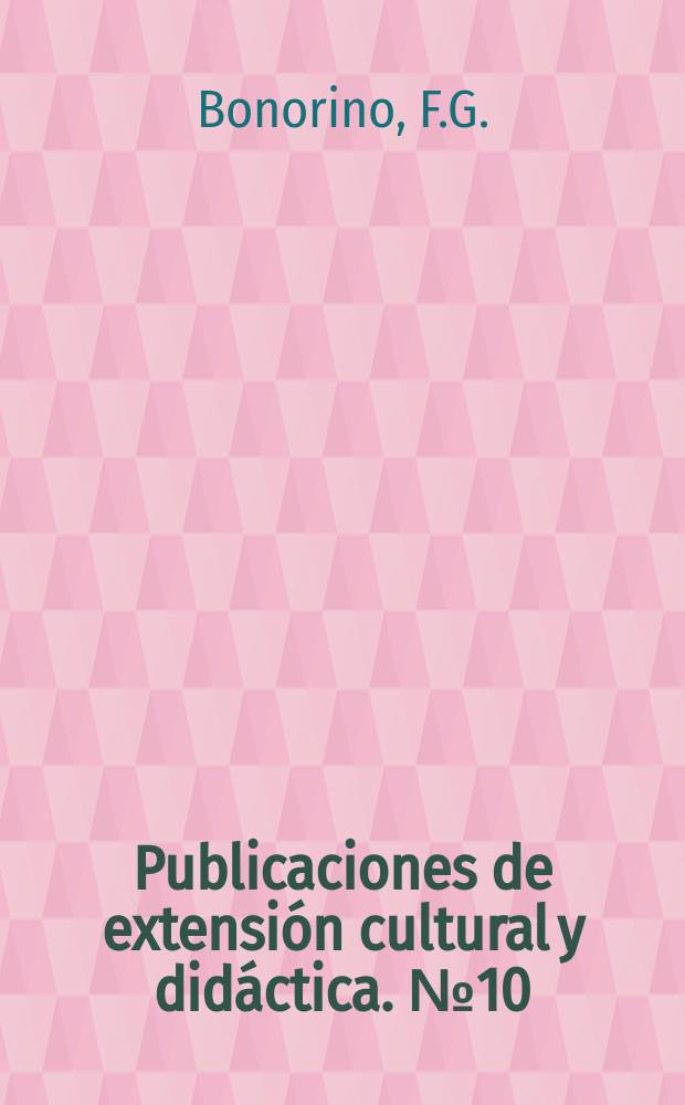Publicaciones de extensión cultural y didáctica. №10 : Principios de óptica mineral