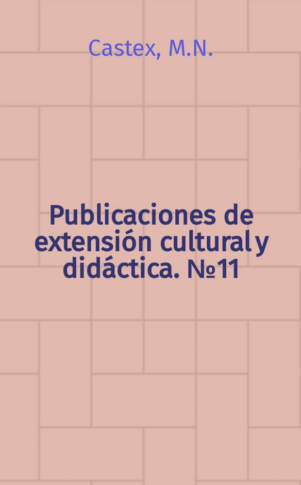 Publicaciones de extensión cultural y didáctica. №11 : Notas heurísticas sobre el genero Potamotrygon