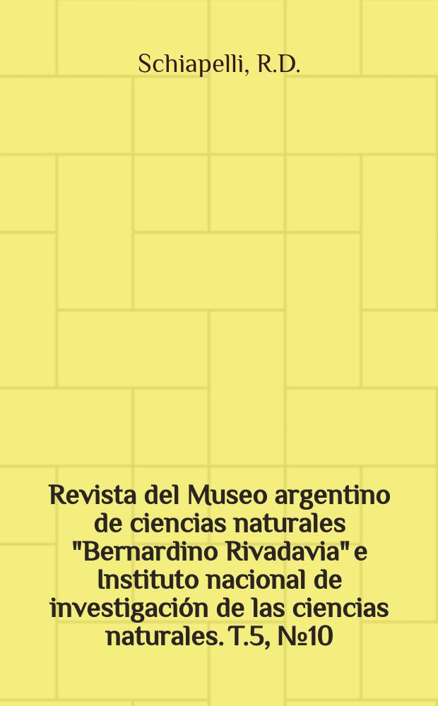 Revista del Museo argentino de ciencias naturales "Bernardino Rivadavia" e Instituto nacional de investigación de las ciencias naturales. T.5, №10 : Las arañas ...