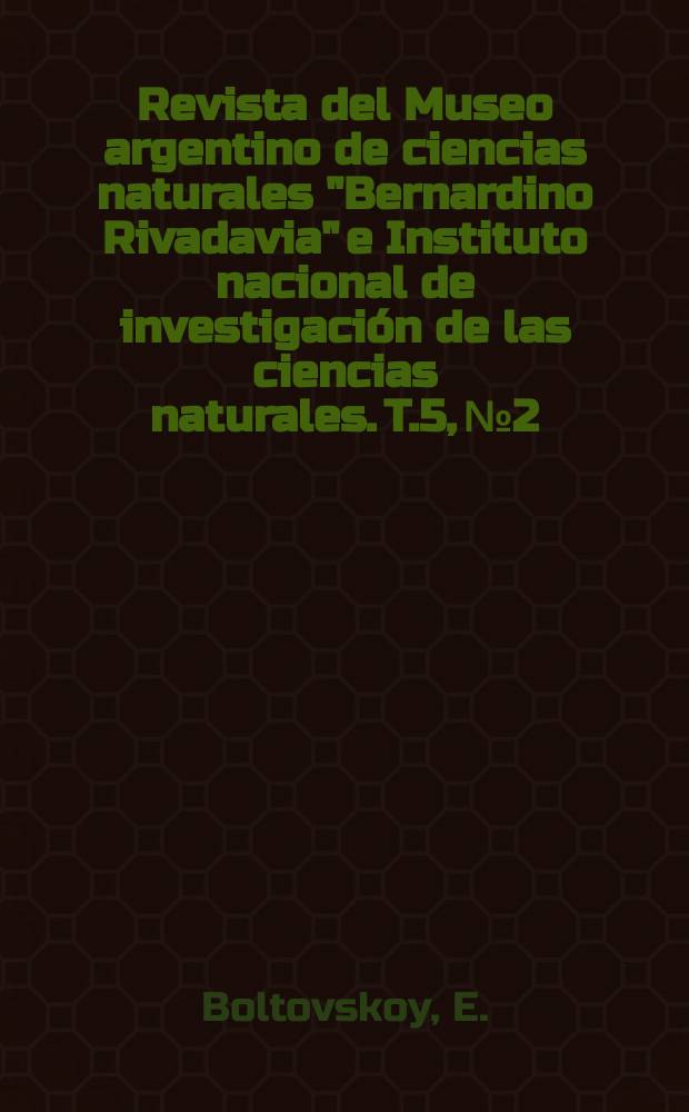 Revista del Museo argentino de ciencias naturales "Bernardino Rivadavia" e Instituto nacional de investigación de las ciencias naturales. T.5, №2 : Ejemplares patológicos en los foraminíferos
