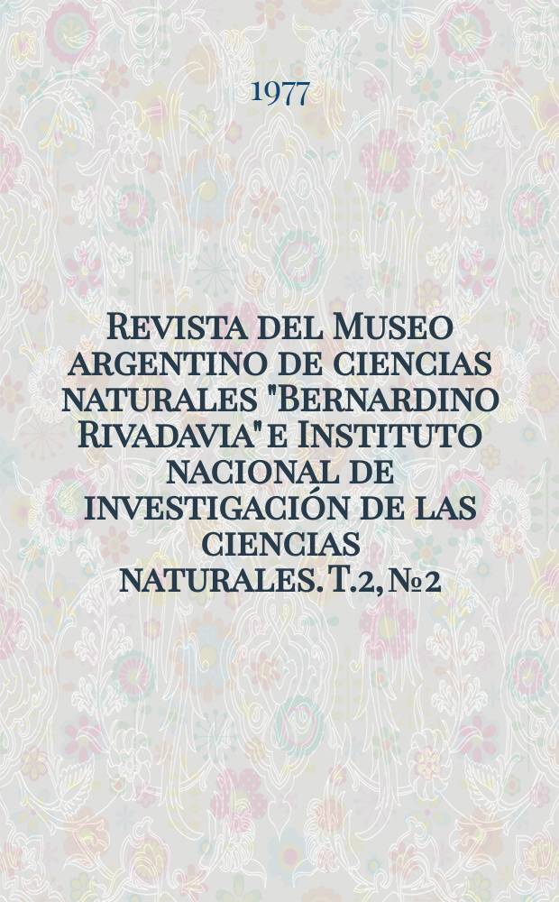Revista del Museo argentino de ciencias naturales "Bernardino Rivadavia" e Instituto nacional de investigación de las ciencias naturales. T.2, №2 : Un nuevo microbioterio (Marsupialia) del Eoceno...