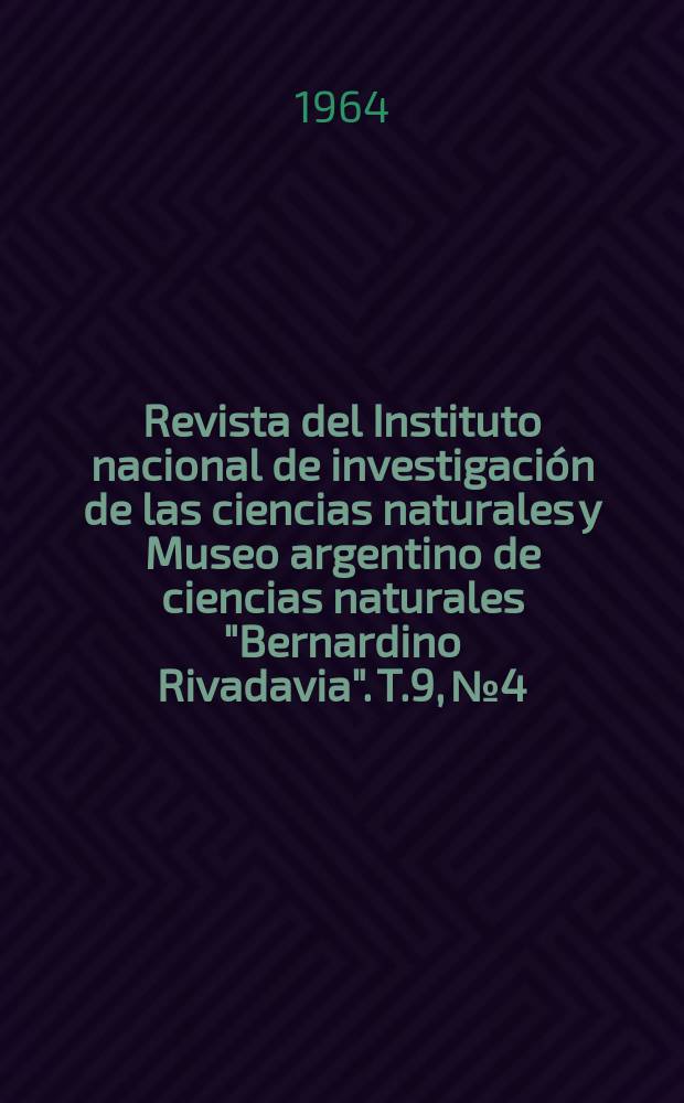 Revista del Instituto nacional de investigación de las ciencias naturales y Museo argentino de ciencias naturales "Bernardino Rivadavia". T.9, №4 : Asteroideos argentinos