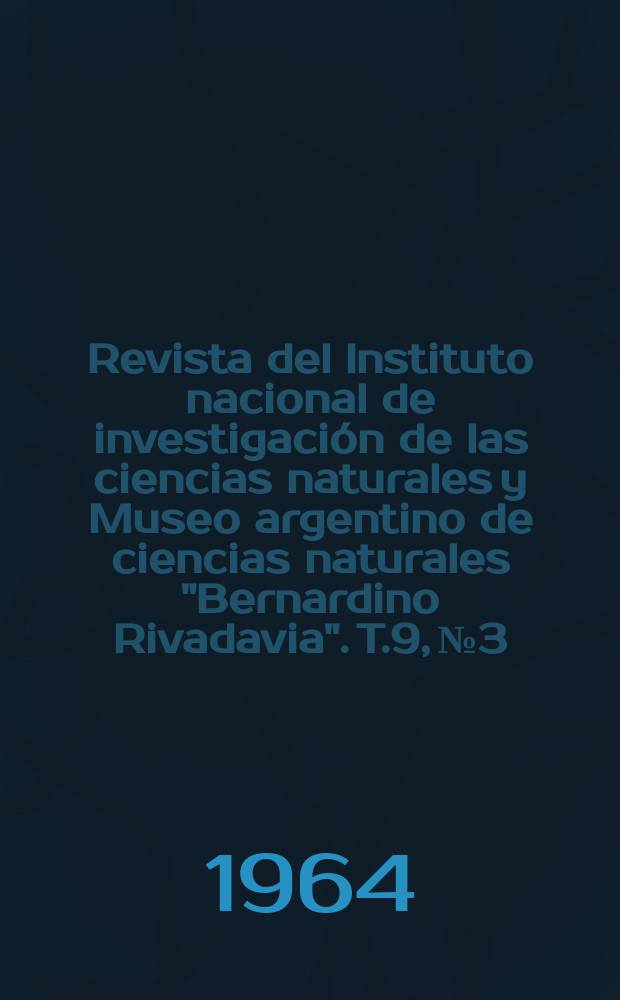 Revista del Instituto nacional de investigación de las ciencias naturales y Museo argentino de ciencias naturales "Bernardino Rivadavia". T.9, №3 : "Leptodactylus gracilis" (D. et B.) y especies aliadas