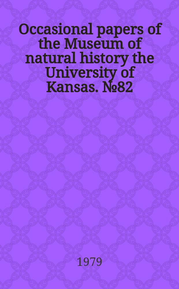 Occasional papers of the Museum of natural history the University of Kansas. №82 : Replication of habitat profiles for birds