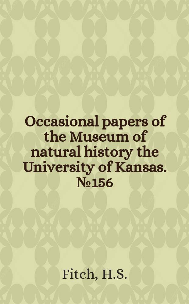 Occasional papers of the Museum of natural history the University of Kansas. №156 : Life history traits of the western ...