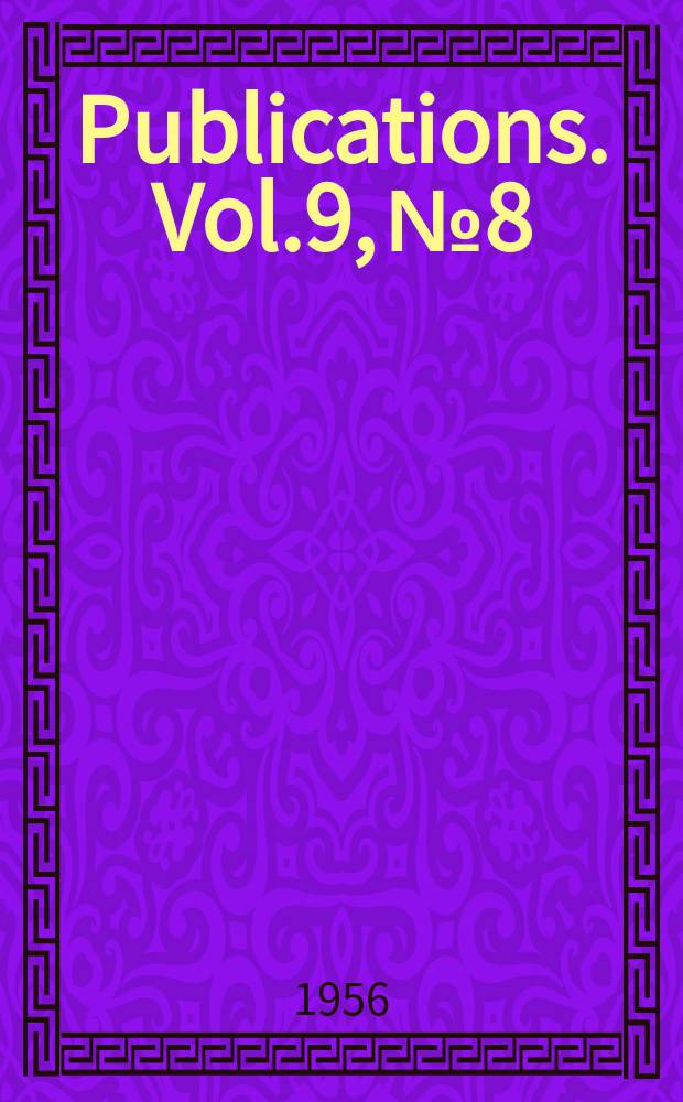 [Publications]. Vol.9, №8 : Comments on the taxonomic status of Apodemus peninsulae, with description of a new subspecies from North China