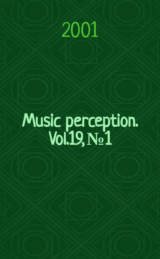 Music perception. Vol.19, №1