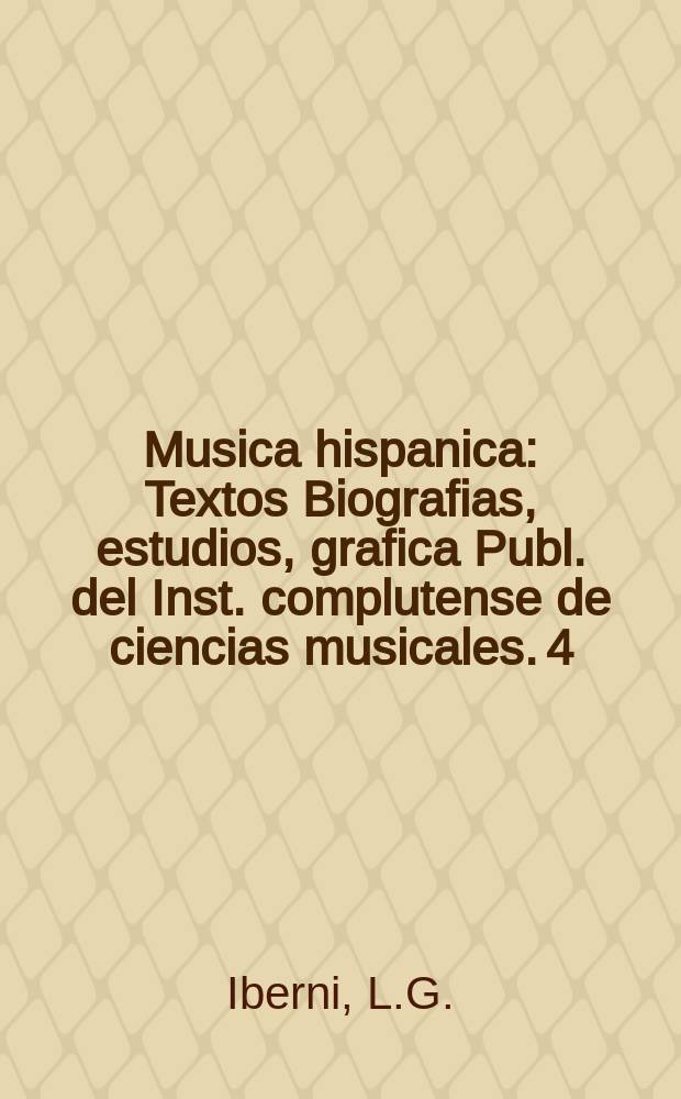 Musica hispanica : Textos Biografias, estudios, grafica Publ. del Inst. complutense de ciencias musicales. 4 : Pablo Sarasate