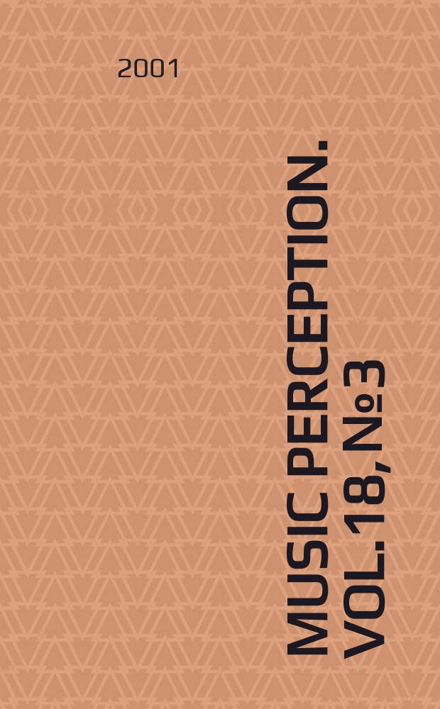 Music perception. Vol.18, №3
