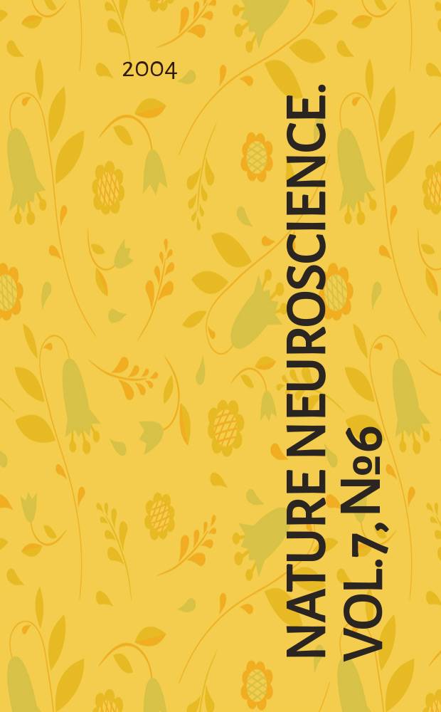 Nature Neuroscience. Vol.7, №6