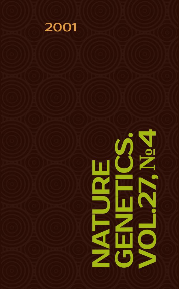 Nature genetics. Vol.27, №4