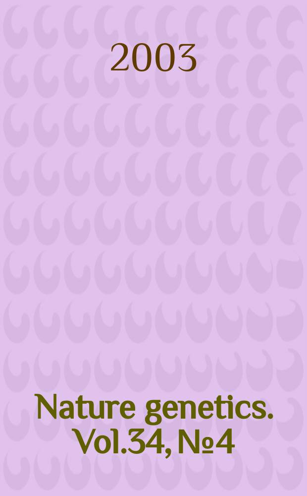 Nature genetics. Vol.34, №4