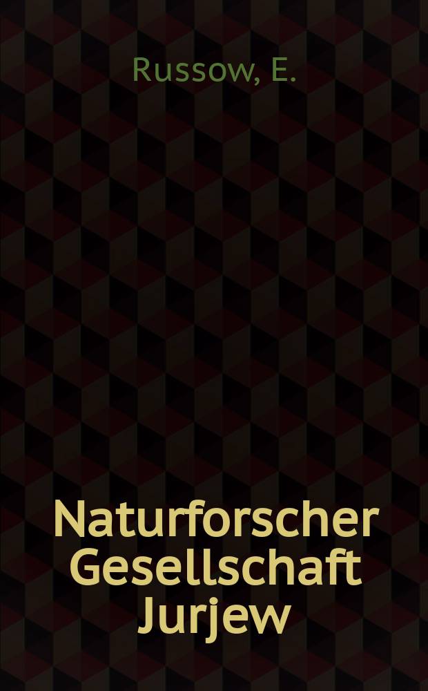 Naturforscher Gesellschaft Jurjew : Schriften, hrsg. von der Naturforscher - Gesellschaft bei der Universität Doprat. 3 : Zur Anatomie resp. physiologischen und vergleichenden Anatomie der Torfmoose