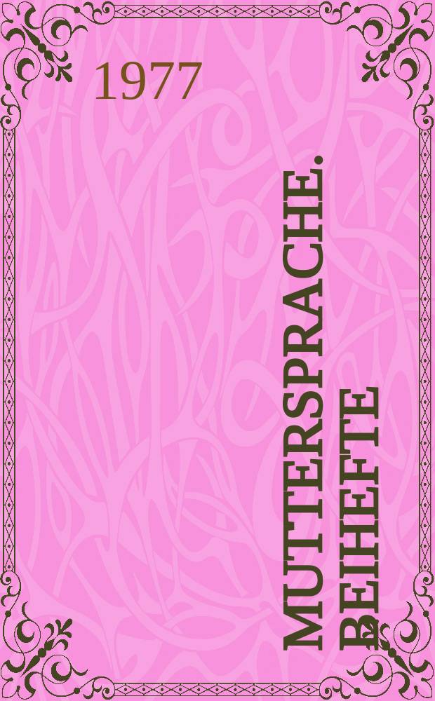 Muttersprache. Beihefte