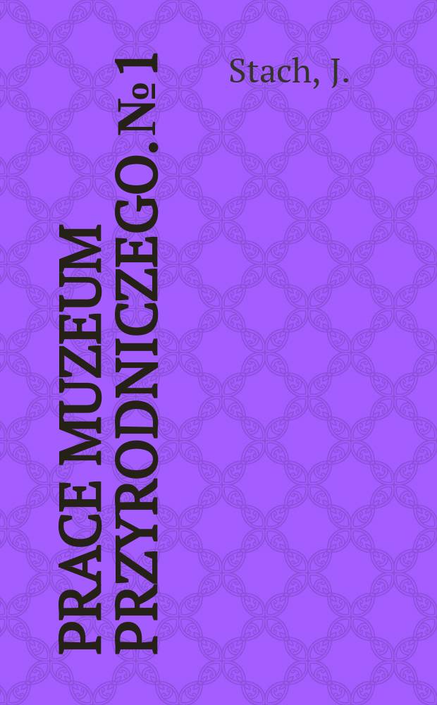 Prace Muzeum przyrodniczego. №1 : The species of the genus arrhopalites occuring in European caves