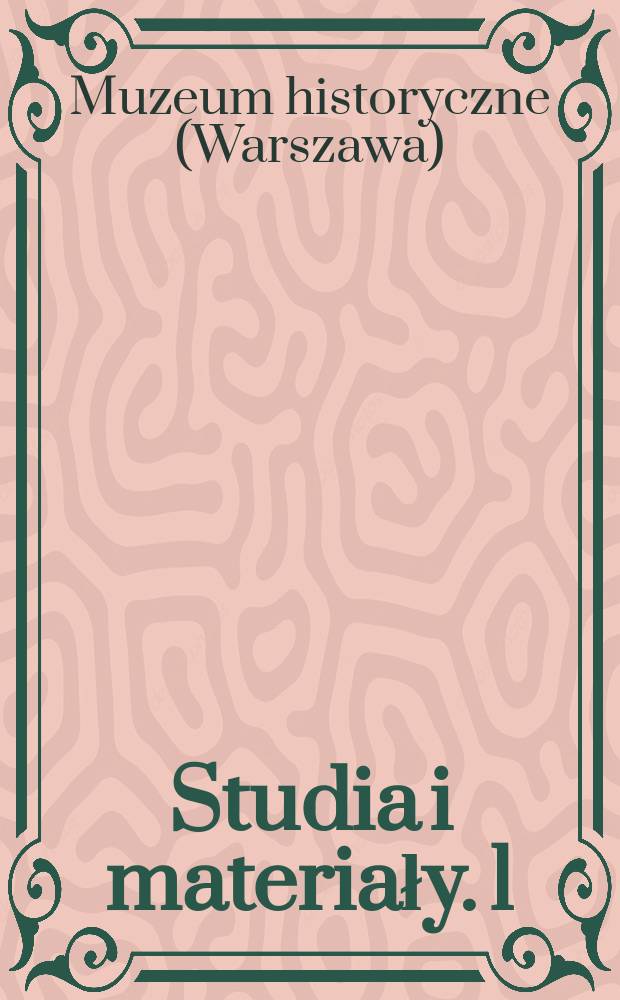 Studia i materiały. [1]