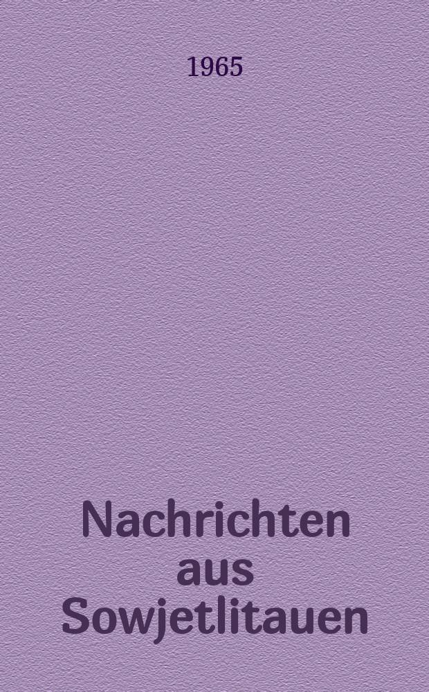 Nachrichten aus Sowjetlitauen : Informationsbulletin der Litauischen Gesellschaft für Freundschaft und kulturelle Verbindungen mit dem Ausland