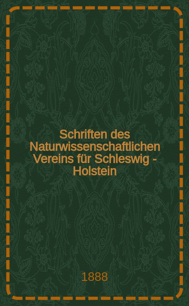 Schriften des Naturwissenschaftlichen Vereins für Schleswig - Holstein