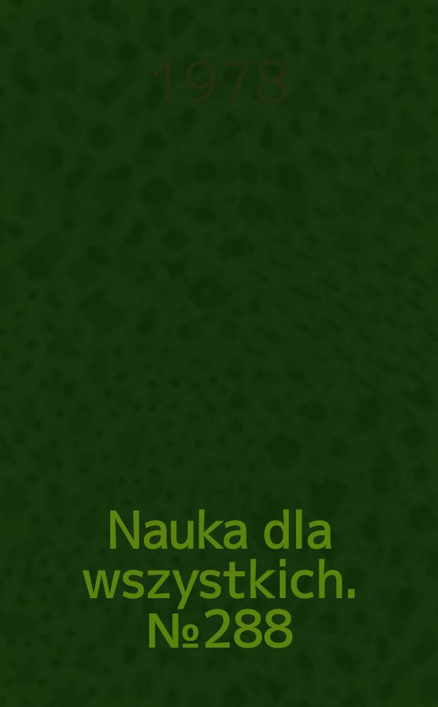 Nauka dla wszystkich. №288 : Tysiąc lat bibliotek w Polsce