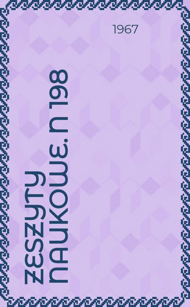 Zeszyty naukowe. N 198