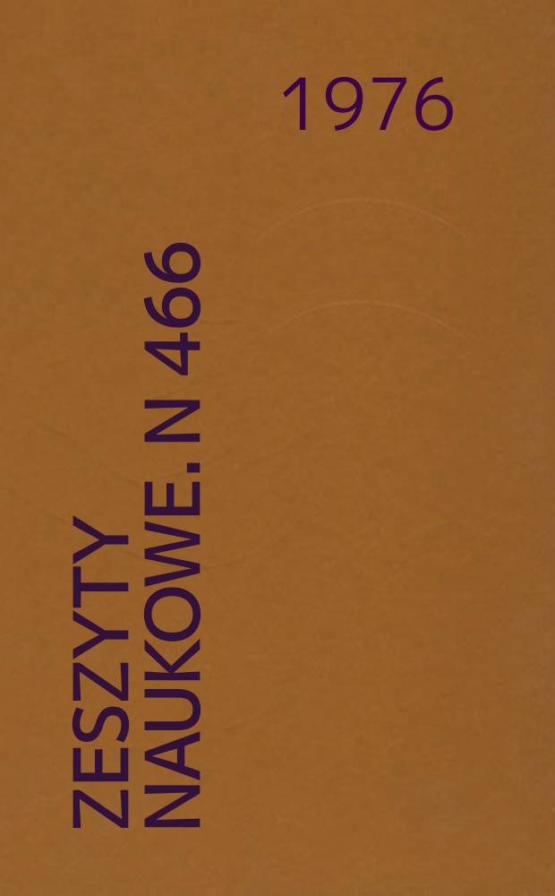 Zeszyty naukowe. N 466 : Problemy struktury politycznej rad narodowych