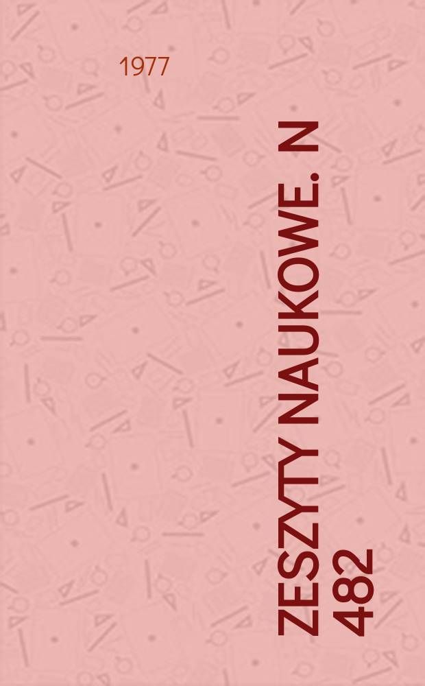 Zeszyty naukowe. N 482 : Kopalnia węgla kamiennego "Sośnica "