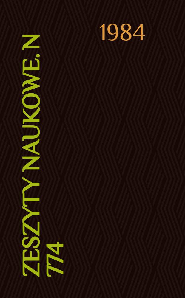 Zeszyty naukowe. N 774 : Huta 1 Maja