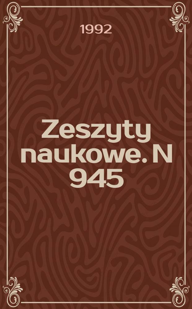 Zeszyty naukowe. N 945