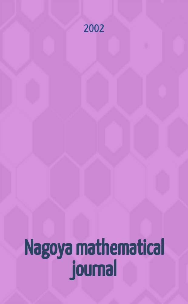 Nagoya mathematical journal : Publ. by Mathematical inst., Faculty of science Nagoya Univ. Vol.168