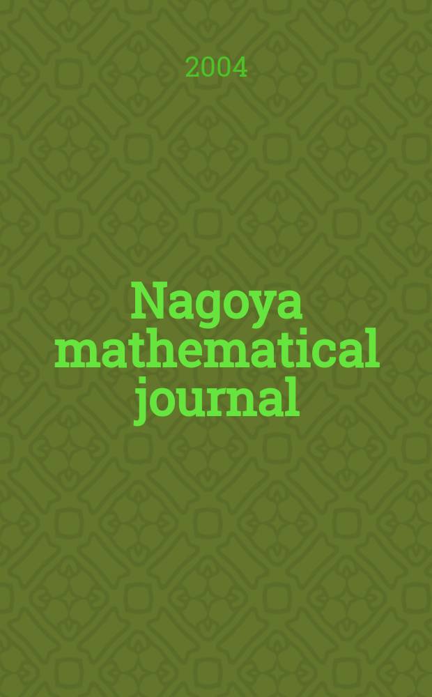 Nagoya mathematical journal : Publ. by Mathematical inst., Faculty of science Nagoya Univ. Vol.176