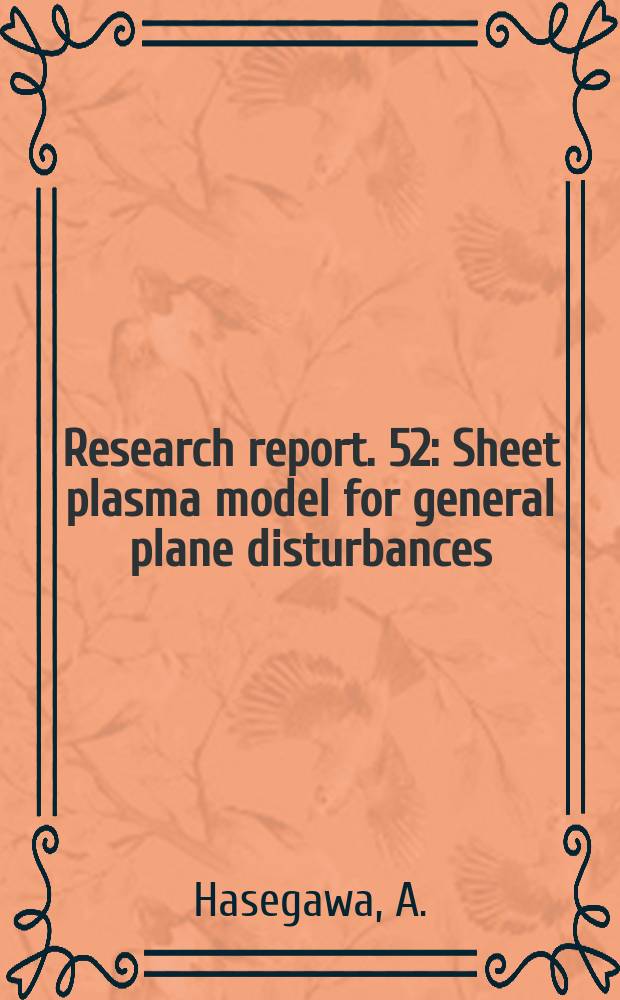 Research report. 52 : Sheet plasma model for general plane disturbances