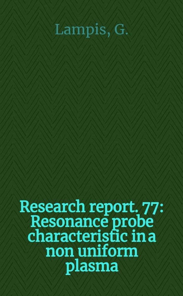 Research report. 77 : Resonance probe characteristic in a non uniform plasma