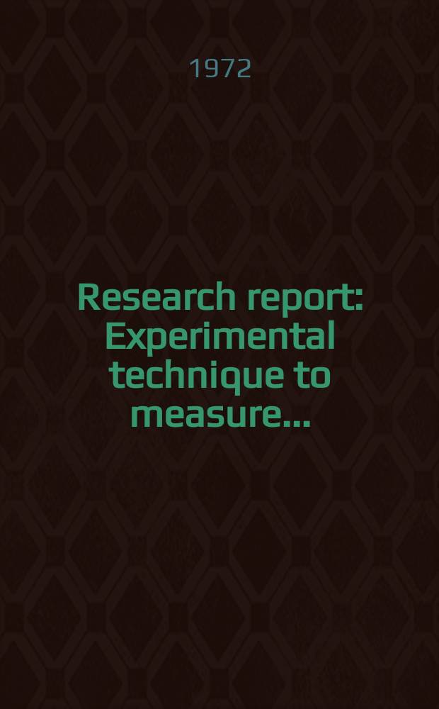 Research report : Experimental technique to measure ...
