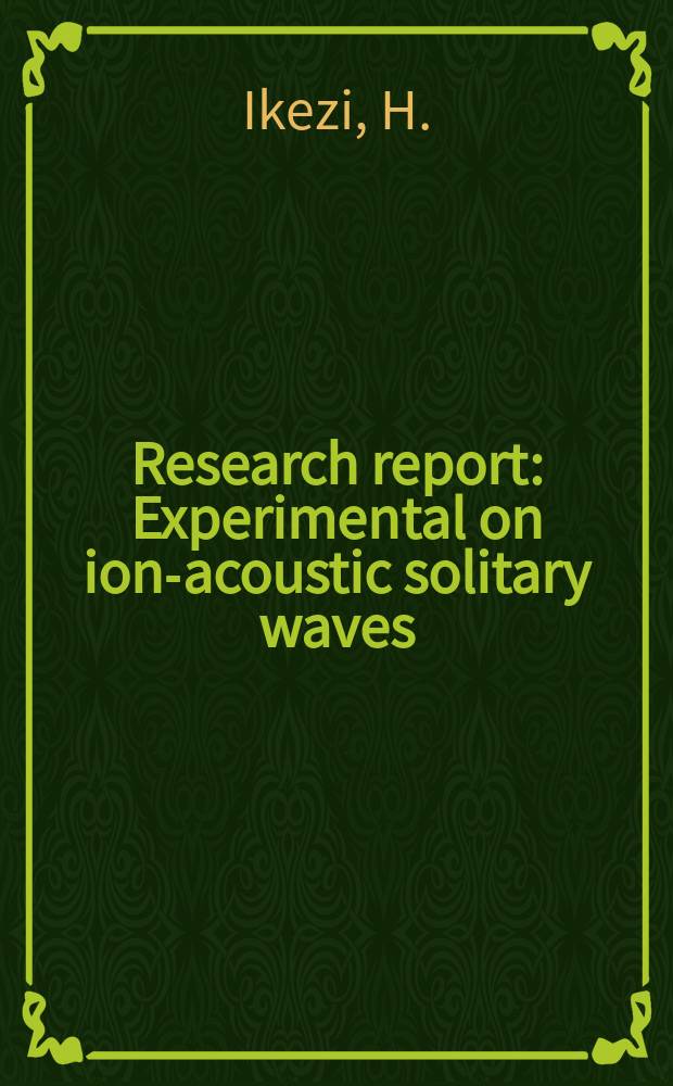 Research report : Experimental on ion-acoustic solitary waves