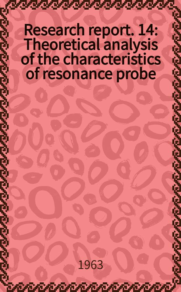 Research report. 14 : Theoretical analysis of the characteristics of resonance probe