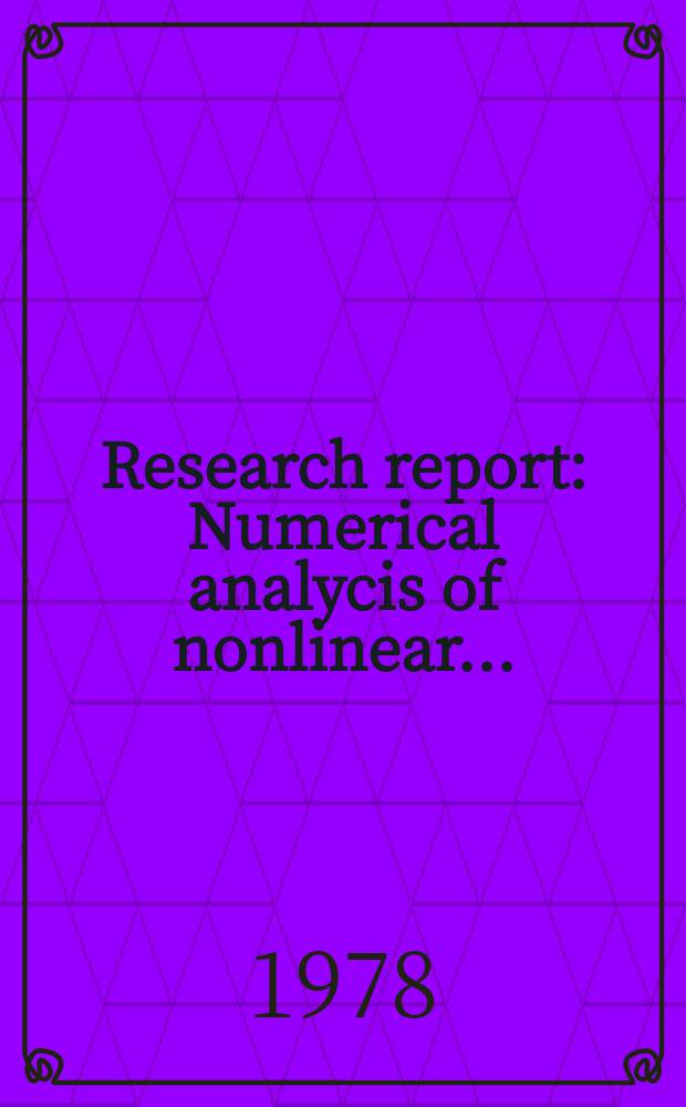Research report : Numerical analycis of nonlinear ...