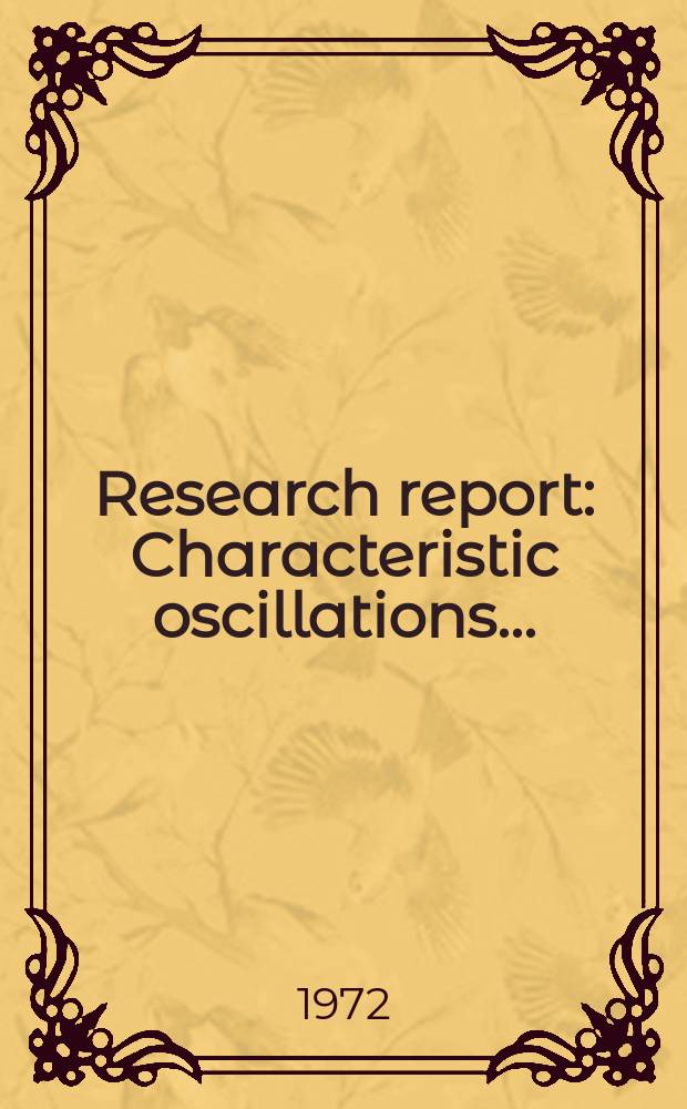 Research report : Characteristic oscillations ...