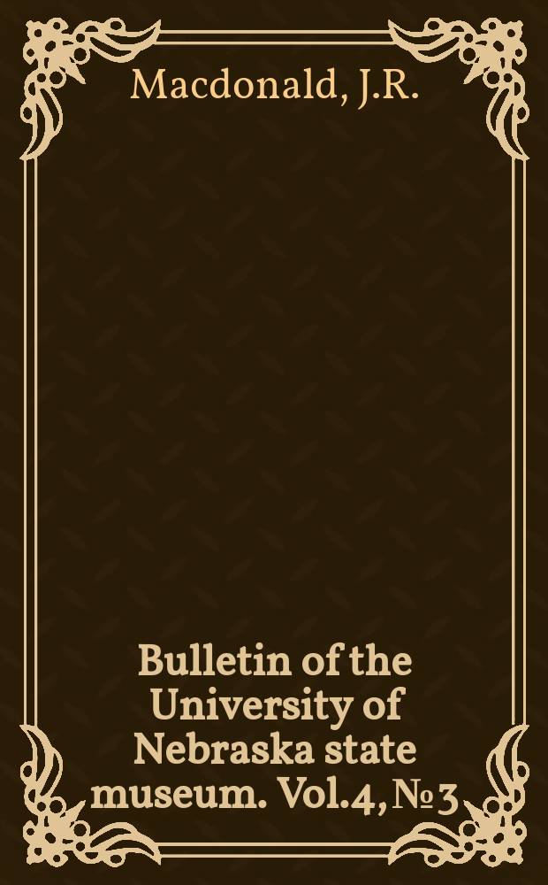 Bulletin of the University of Nebraska state museum. Vol.4, №3 : Arnetotherium fricki