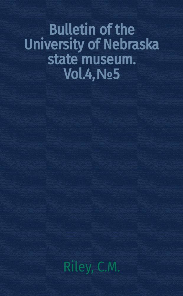 Bulletin of the University of Nebraska state museum. Vol.4, №5 : An iron, fulgurite from Nebraska