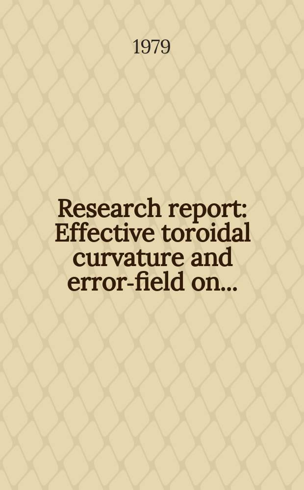 Research report : Effective toroidal curvature and error-field on ...