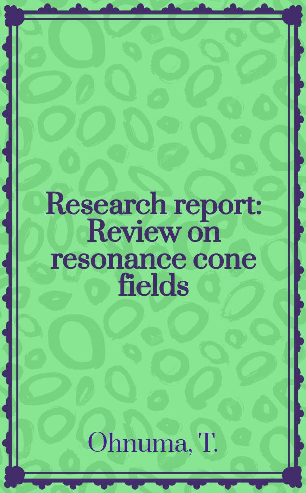 Research report : Review on resonance cone fields