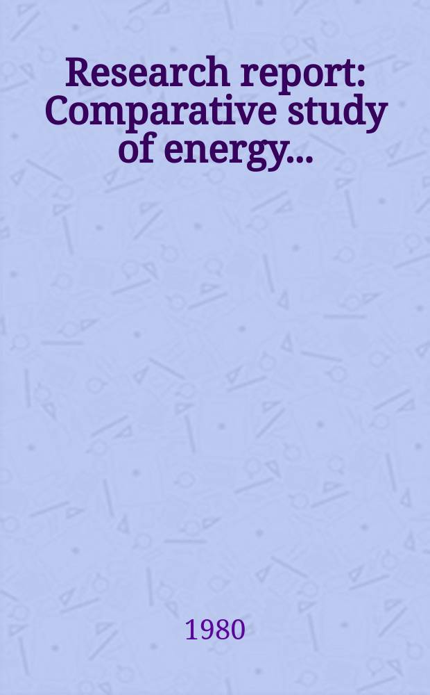 Research report : Comparative study of energy ...