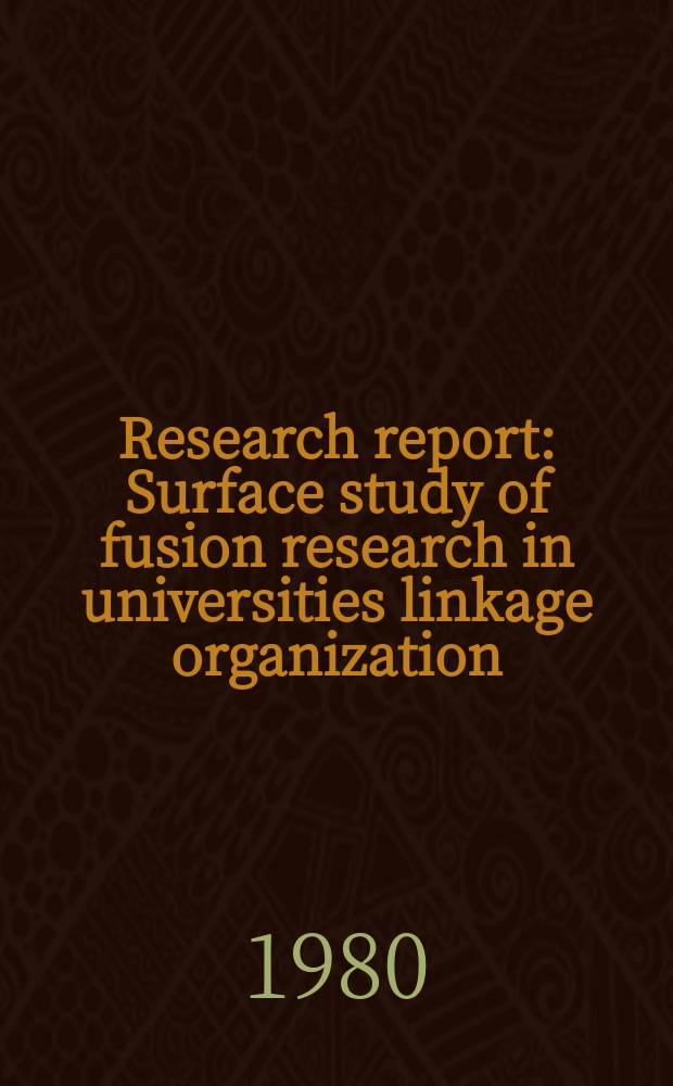 Research report : Surface study of fusion research in universities linkage organization