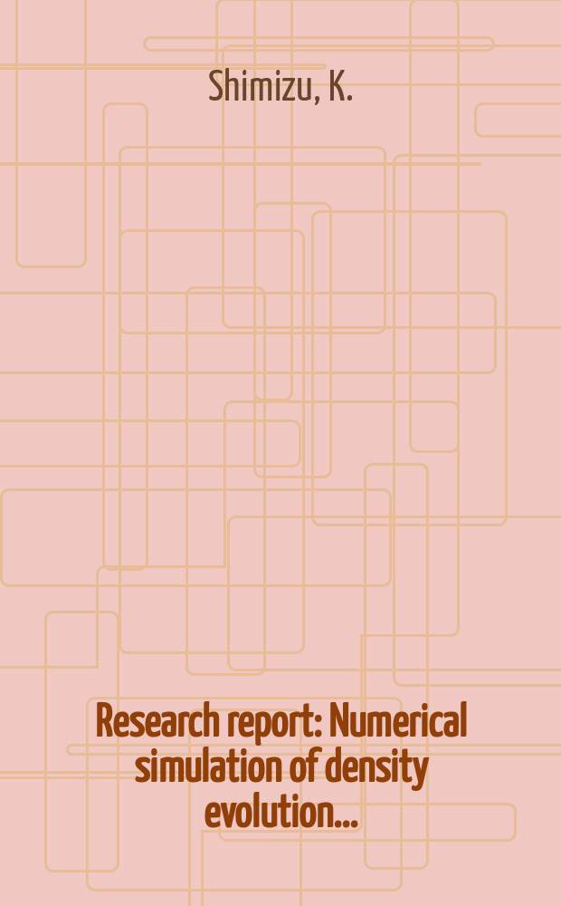 Research report : Numerical simulation of density evolution ...