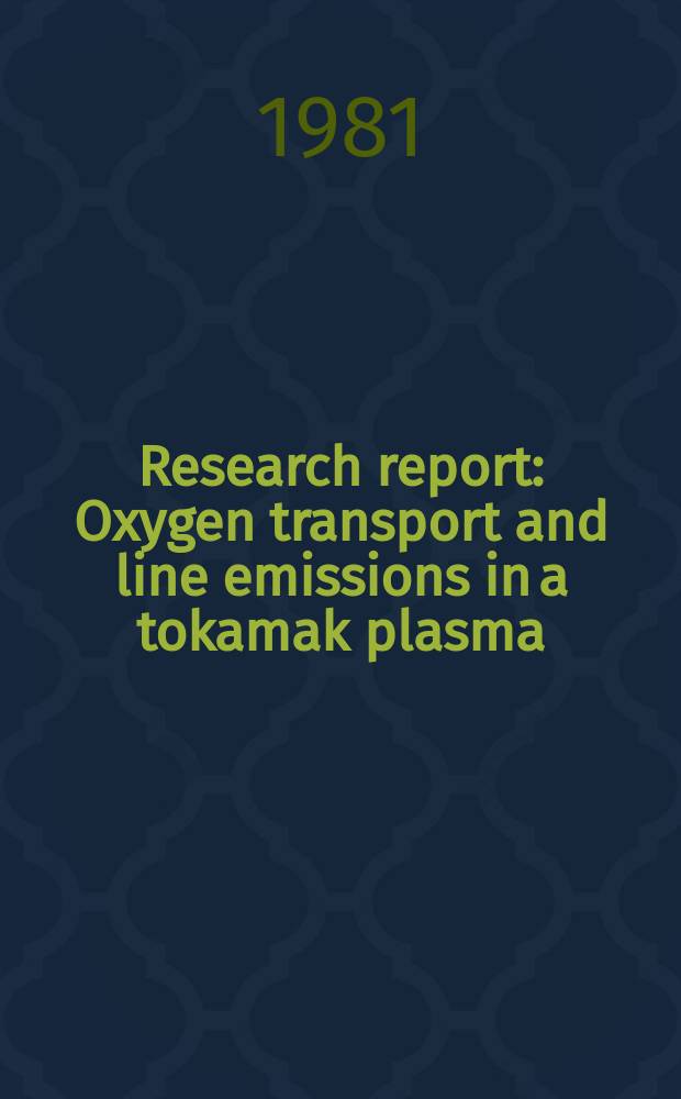 Research report : Oxygen transport and line emissions in a tokamak plasma