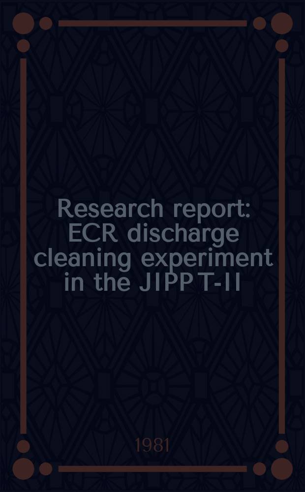 Research report : ECR discharge cleaning experiment in the JIPP T-II