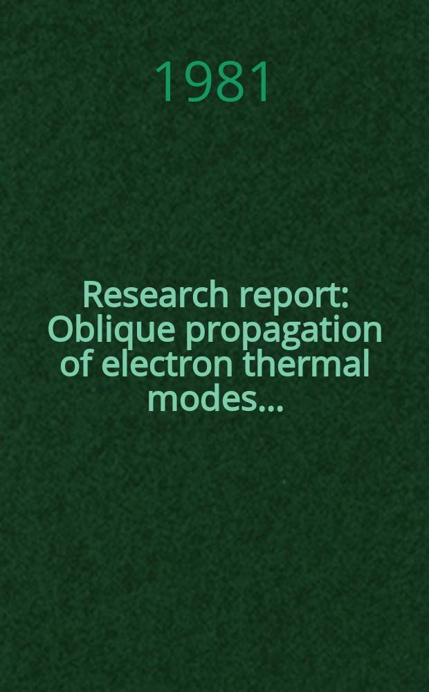 Research report : Oblique propagation of electron thermal modes ...